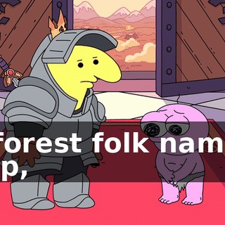 a forest folk named Mip,