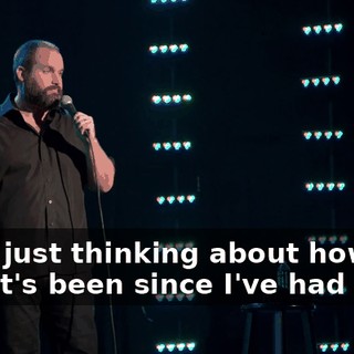 I was just thinking about how long it's been since I've had a job,