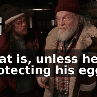 That is, unless he's protecting his eggs.