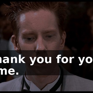 Thank you for your time.