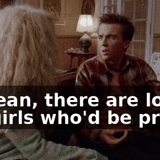 I mean, there are lots of girls who'd be proud
