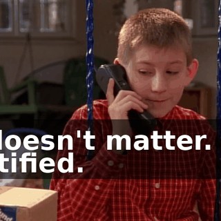 It doesn't matter. It's justified.