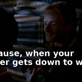 Because, when your father gets down to work,