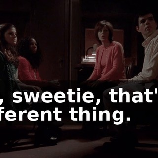 No, sweetie, that's a different thing.
