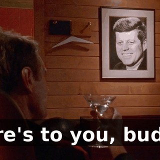 Here's to you, buddy.