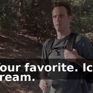 Your favorite. Ice cream.