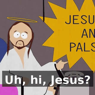 Uh, hi, Jesus?