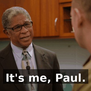 It's me, Paul.