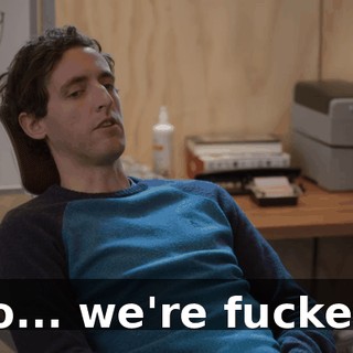 So... we're fucked.