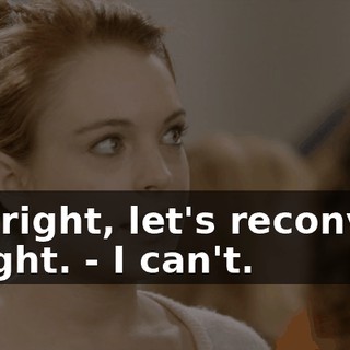 - All right, let's reconvene tonight. - I can't.