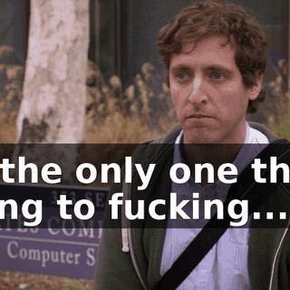 I'm the only one that's trying to fucking...