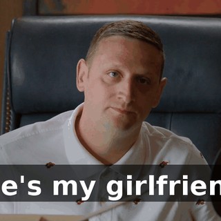 she's my girlfriend,