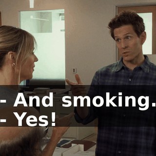 - And smoking. - Yes!