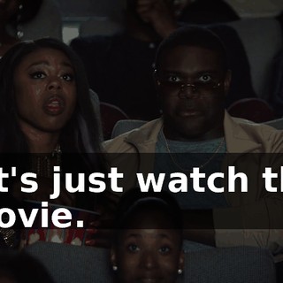 let's just watch the movie.