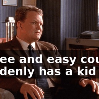 A free and easy couple suddenly has a kid