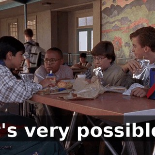 It's very possible.