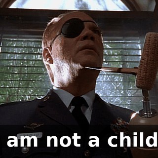 I am not a child.