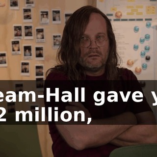 Bream-Hall gave you $112 million,