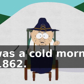 It was a cold morning in 1862.