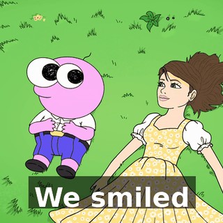 ♪ We smiled ♪