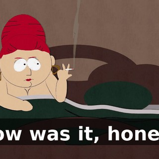 How was it, honey?
