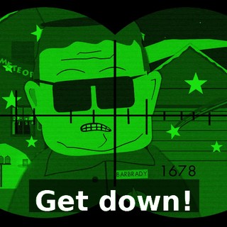 Get down!
