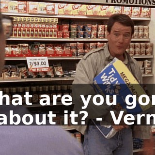 - What are you gonna do about it? - Vernon!