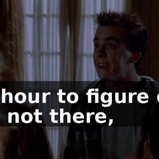 an hour to figure out I'm not there,