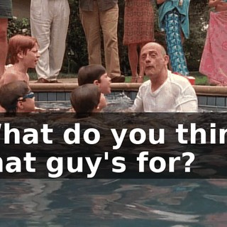 What do you think that guy's for?
