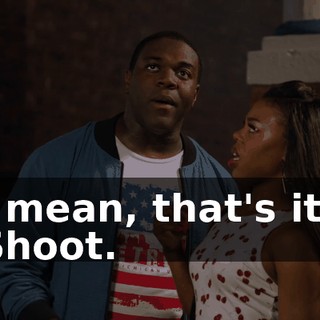 I mean, that's it? Shoot.