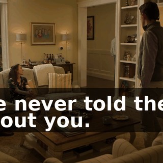 We never told them about you.