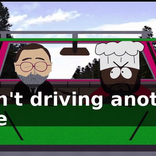 I ain't driving another mile