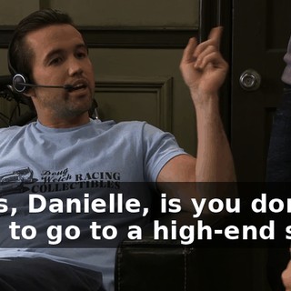 years, Danielle, is you don't have to go to a high-end salon