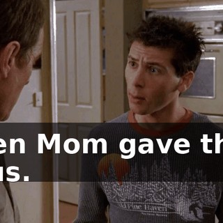 when Mom gave them to us.