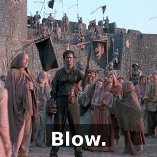 Blow.