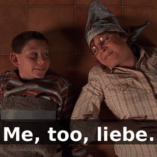 Me, too, liebe.
