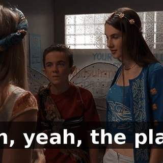 Oh, yeah, the play.