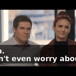 - Yep. - Don't even worry about it.
