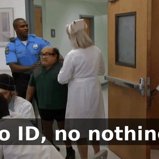 No ID, no nothing.