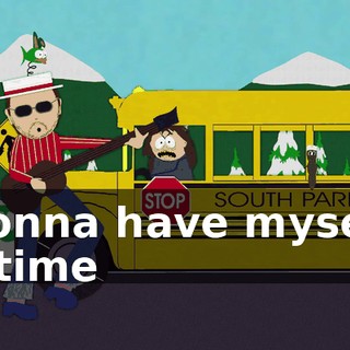 ♪ Gonna have myself a time ♪
