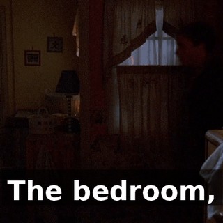 The bedroom,