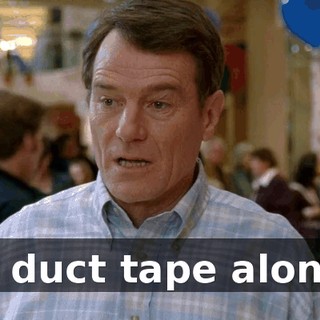 in duct tape alone.