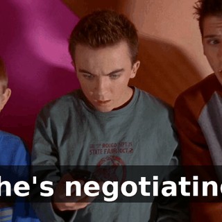 She's negotiating.
