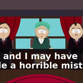 Yes, and I may have made a horrible mistake.