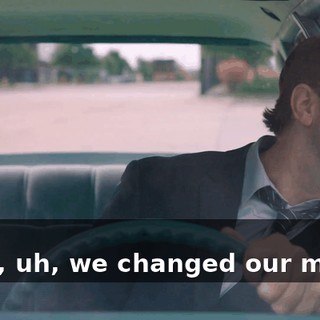 - No! - Hey, uh, we changed our minds.