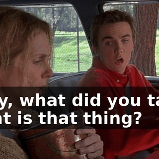 Okay, what did you take? What is that thing?