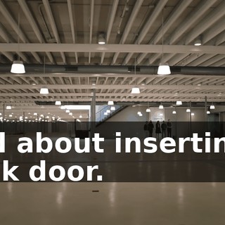And about inserting a back door.