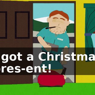 I got a Christmas pres-ent!