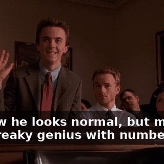 I know he looks normal, but my son is a freaky genius with numbers.
