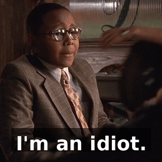 I'm an idiot.